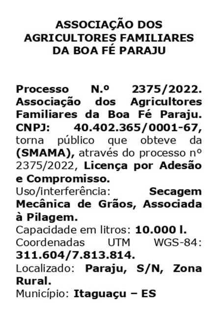 LICENÇA AMBIENTAL OBTIDA - ASSOCIAÇÃO DOS AGRICULTORES FAMILIARES DE BOA FÉ E PARAJU.